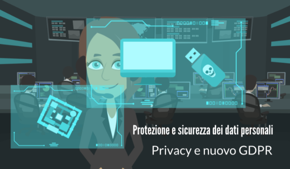 Protezione e sicurezza dei dati personali - Privacy e nuovo GDPR 