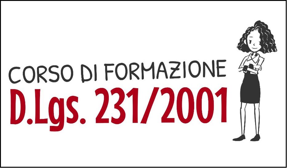 Il D. Lgs. 231/01 - La responsabilità amministrativa delle persone giuridiche – Parte normativa generale